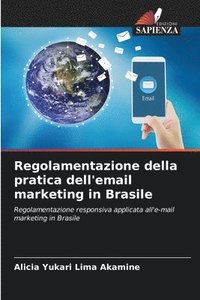 bokomslag Regolamentazione della pratica dell'email marketing in Brasile
