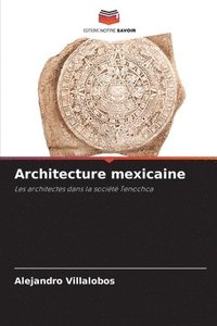 bokomslag Architecture mexicaine