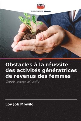 Obstacles  la russite des activits gnratrices de revenus des femmes 1