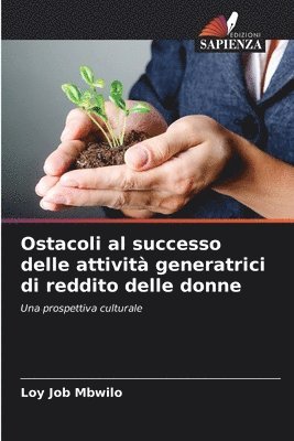 bokomslag Ostacoli al successo delle attivit generatrici di reddito delle donne