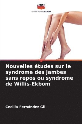 bokomslag Nouvelles tudes sur le syndrome des jambes sans repos ou syndrome de Willis-Ekbom