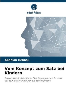 bokomslag Vom Konzept zum Satz bei Kindern