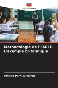 bokomslag Mthodologie de l'EMILE. L'exemple britannique