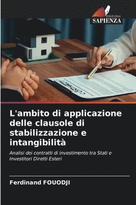 L'ambito di applicazione delle clausole di stabilizzazione e intangibilit 1