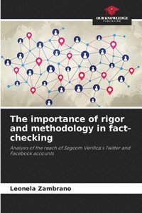 bokomslag The importance of rigor and methodology in fact-checking