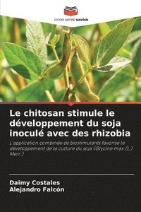 bokomslag Le chitosan stimule le dveloppement du soja inocul avec des rhizobia
