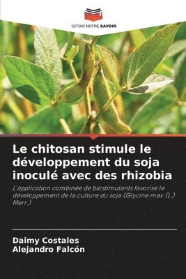 Le chitosan stimule le dveloppement du soja inocul avec des rhizobia 1