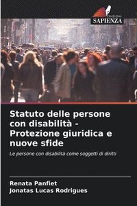 bokomslag Statuto delle persone con disabilit - Protezione giuridica e nuove sfide