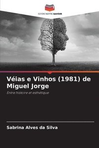 bokomslag Vias e Vinhos (1981) de Miguel Jorge