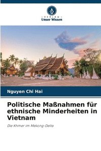 bokomslag Politische Manahmen fr ethnische Minderheiten in Vietnam