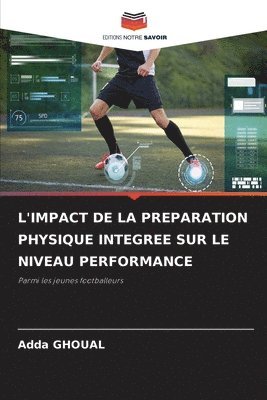 L'Impact de la Preparation Physique Integree Sur Le Niveau Performance 1