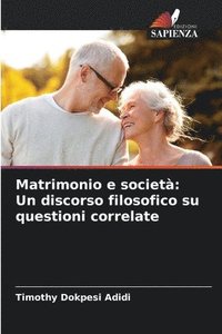 bokomslag Matrimonio e societ