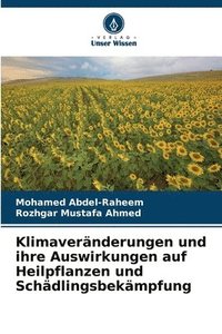 bokomslag Klimavernderungen und ihre Auswirkungen auf Heilpflanzen und Schdlingsbekmpfung