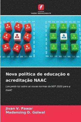 Nova poltica de educao e acreditao NAAC 1