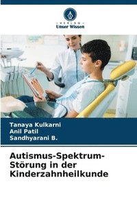 bokomslag Autismus-Spektrum-Strung in der Kinderzahnheilkunde
