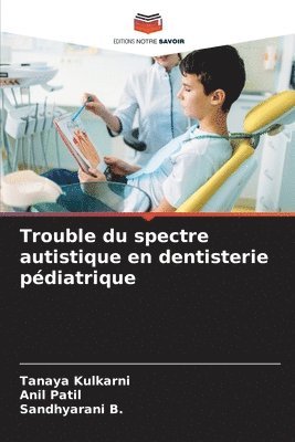 bokomslag Trouble du spectre autistique en dentisterie pdiatrique