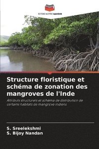 bokomslag Structure floristique et schma de zonation des mangroves de l'Inde