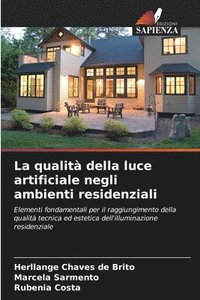 bokomslag La qualit della luce artificiale negli ambienti residenziali