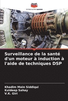 Surveillance de la sant d'un moteur  induction  l'aide de techniques DSP 1