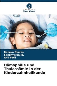 bokomslag Hmophilie und Thalassmie in der Kinderzahnheilkunde