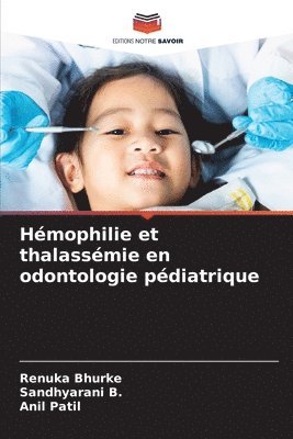 bokomslag Hmophilie et thalassmie en odontologie pdiatrique