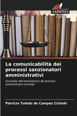 La comunicabilit dei processi sanzionatori amministrativi 1