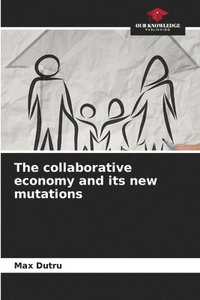 bokomslag The collaborative economy and its new mutations