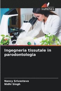 bokomslag Ingegneria tissutale in parodontologia