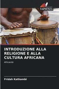 bokomslag Introduzione Alla Religione E Alla Cultura Africana