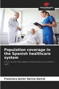 bokomslag Population coverage in the Spanish healthcare system