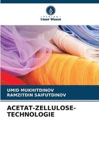 bokomslag Acetat-Zellulose-Technologie