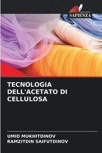 bokomslag Tecnologia Dell'acetato Di Cellulosa