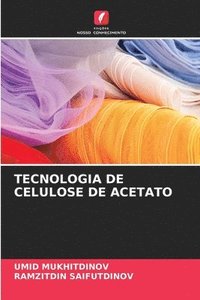 bokomslag Tecnologia de Celulose de Acetato