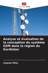 bokomslag Analyse et valuation de la conception du systme GSM dans la rgion du Kurdistan