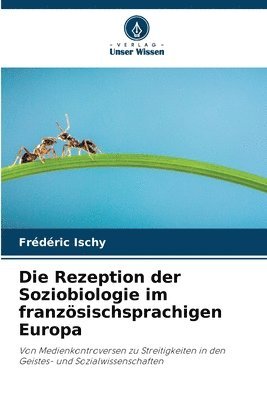 Die Rezeption der Soziobiologie im franzsischsprachigen Europa 1