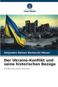 bokomslag Der Ukraine-Konflikt und seine historischen Bezge