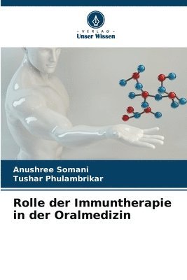 Rolle der Immuntherapie in der Oralmedizin 1