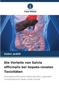 bokomslag Die Vorteile von Salvia officinalis bei hepato-renalen Toxizitten