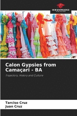 Calon Gypsies from Camaari - BA 1