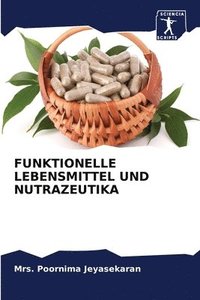 bokomslag Funktionelle Lebensmittel Und Nutrazeutika