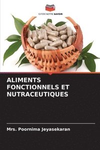 bokomslag Aliments Fonctionnels Et Nutraceutiques