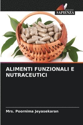 bokomslag Alimenti Funzionali E Nutraceutici