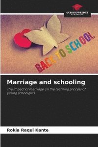 bokomslag Marriage and schooling