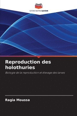 bokomslag Reproduction des holothuries