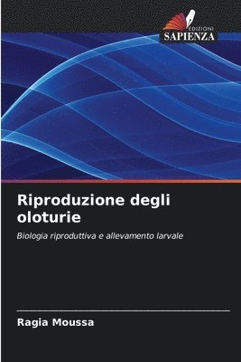 bokomslag Riproduzione degli oloturie