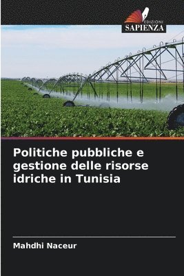 Politiche pubbliche e gestione delle risorse idriche in Tunisia 1