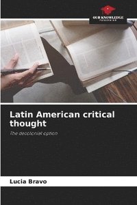 bokomslag Latin American critical thought
