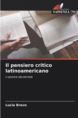 bokomslag Il pensiero critico latinoamericano