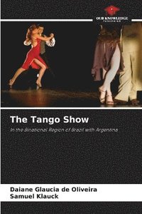 bokomslag The Tango Show