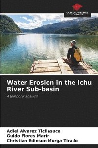 bokomslag Water Erosion in the Ichu River Sub-basin